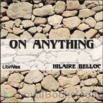 On Anything by Hilaire Belloc