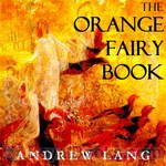 The Orange Fairy Book by Andrew Lang