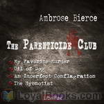 The Parenticide Club by Ambrose Bierce