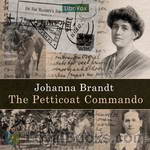 The Petticoat Commando by Johanna Brandt