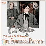 The Princess Passes by Charles Norris Williamson