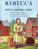 Rebecca of Sunnybrook Farm by Kate Douglas Wiggin