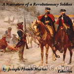 A Narrative of a Revolutionary Soldier by Joseph Plumb Martin