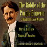 The Riddle of the Purple Emperor by Mary E. Hanshew