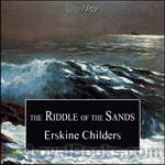 The Riddle of the Sands by Erskine Childers