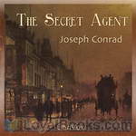 The Secret Agent by Joseph Conrad