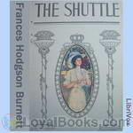 The Shuttle by Frances Hodgson Burnett