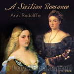 A Sicilian Romance by Ann Radcliffe