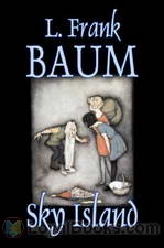 Sky Island by L. Frank Baum
