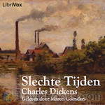 Slechte Tijden by Charles Dickens