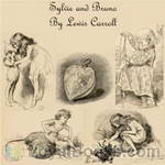 Sylvie and Bruno by Lewis Carroll