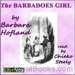 The Barbadoes Girl by Barbara Hofland