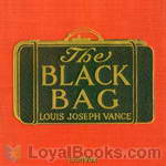 The Black Bag by Louis Joseph Vance