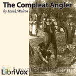 The Compleat Angler by Izaak Walton