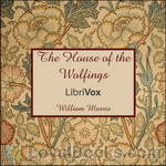 The House of the Wolfings by William Morris