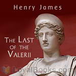 The Last of the Valerii by Henry James