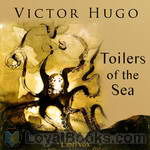 Toilers of the Sea by Victor Hugo