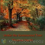 Under the Greenwood Tree by Thomas Hardy