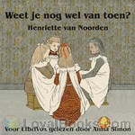 Weet je nog wel van toen? by Henriette van Noorden