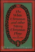 The White Christmas and other Merry Christmas Plays by Walter Ben Hare