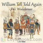 William Tell Told Again by P. G. Wodehouse