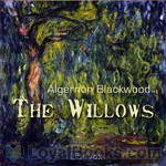 The Willows by Algernon Blackwood