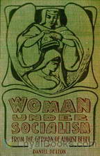 Woman under socialism by August Bebel