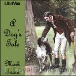 A Dog's Tale by Mark Twain