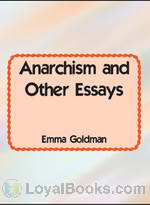 Anarchism and Other Essays by Emma Goldman