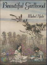 Beautiful Girlhood by Mabel Hale