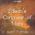 Edison's Conquest of Mars by Garrett P. Serviss