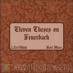 Eleven Theses on Feuerbach by Karl Marx