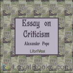 An Essay on Criticism by Alexander Pope