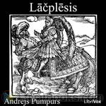 Lāčplēsis by Andrejs Pumpurs