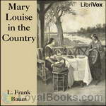 Mary Louise in the Country by L. Frank Baum