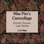 Miss Pim's Camouflage by Lady Dorothy (Stanley) Tennant