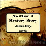 No Clue!  A Mystery Story by James Hay