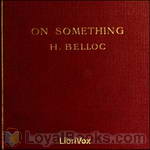 On Something by Hilaire Belloc