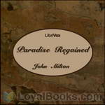 Paradise Regained by John Milton