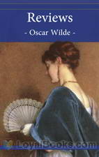 Reviews by Oscar Wilde