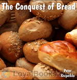 The Conquest of bread by Peter Kropotkin