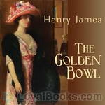 The Golden Bowl by Henry James