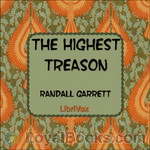 The Highest Treason by Randall Garrett