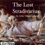 The Lost Stradivarius by John Meade Falkner