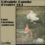 Udvalgte Danske Eventyr 001 by Hans Christian Andersen