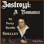 Zastrozzi, A Romance by Percy Bysshe Shelley