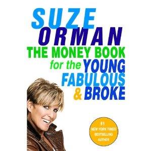 The Money Book for the Young, Fabulous, & Broke by Suze Orman