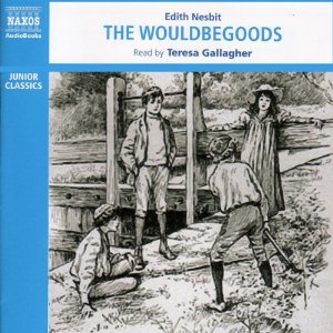 The Wouldbegoods by Edith Nesbit